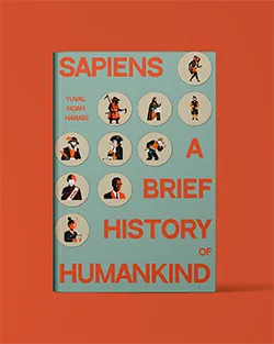 Sapiens: A Brief History of Humankind